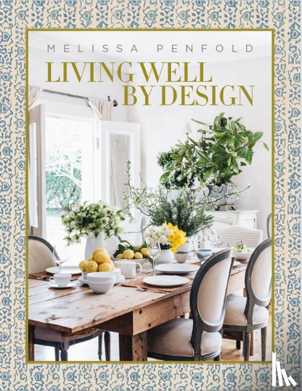Penfold, Melissa - Living Well by Design