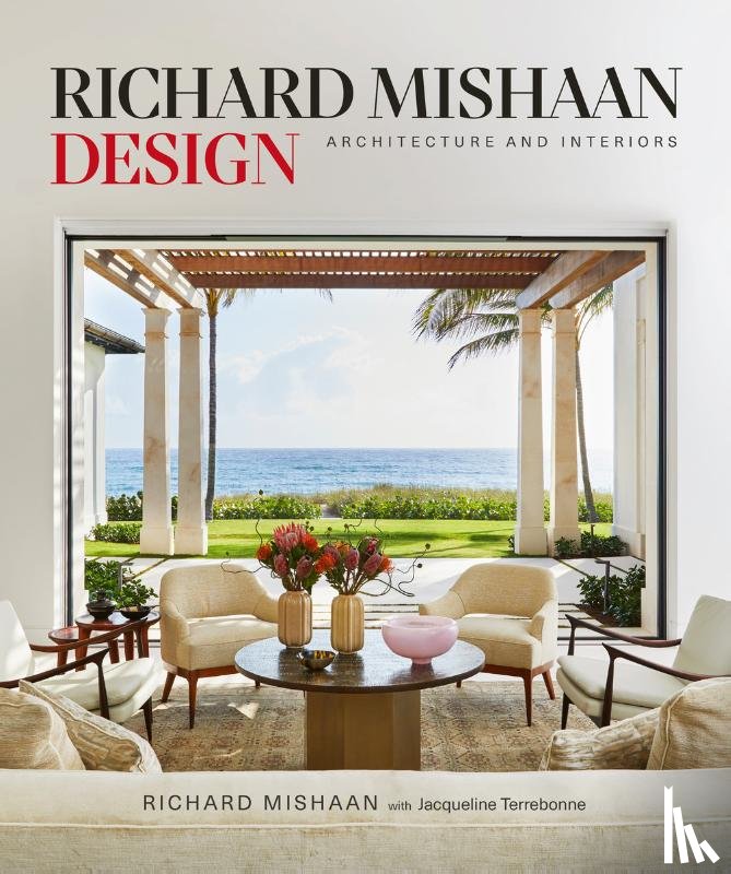 Mishaan, Richard, Terrebonne, Jacqueline - Richard Mishaan Design