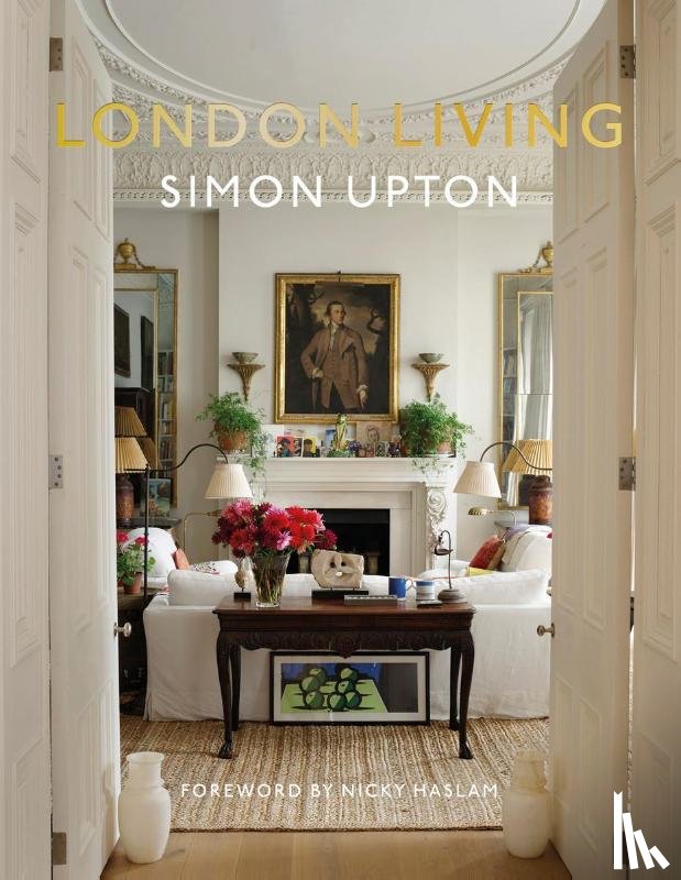 Haslam, Nicky - London Living