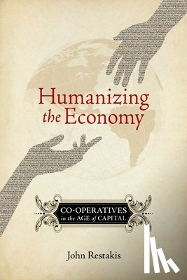 Restakis, John - Humanizing the Economy