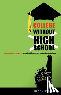 Boles, Blake - College Without High School