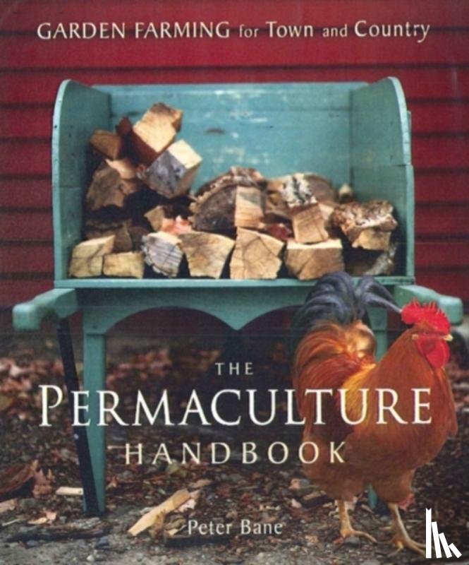 Bane, Peter - The Permaculture Handbook