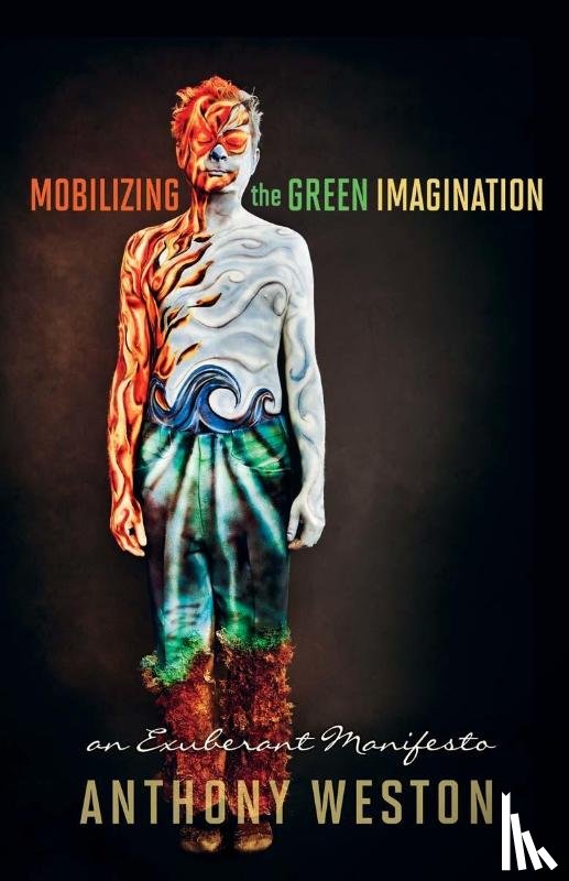 Weston, Anthony - Mobilizing the Green Imagination
