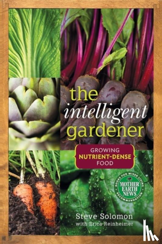 Solomon, Steve - The Intelligent Gardener