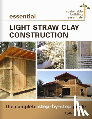 Doleman, Lydia - Essential Light Straw Clay Construction
