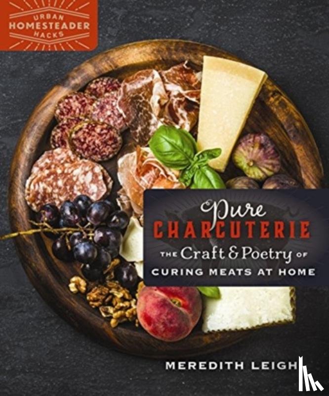 Leigh, Meredith - Pure Charcuterie