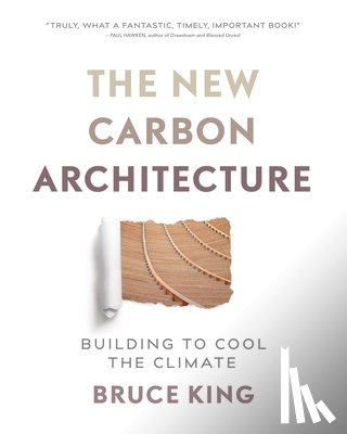 King, Bruce - The New Carbon Architecture