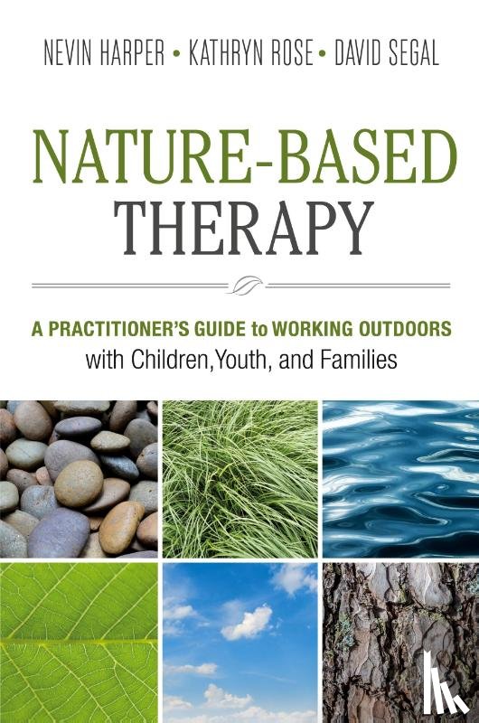 Harper, Dr. Nevin J., Rose, Kathryn, Segal, David - Nature-Based Therapy