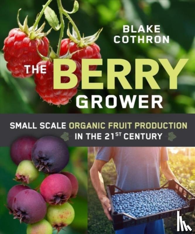 Cothron, Blake - The Berry Grower