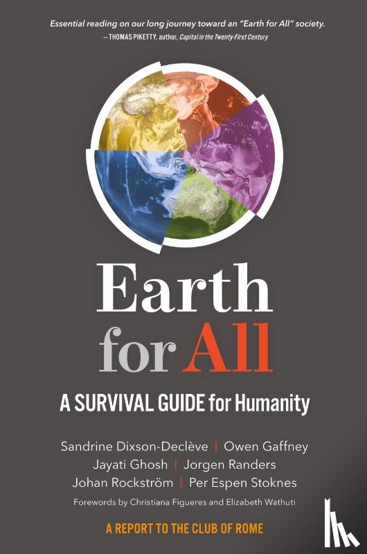 Dixson-Decleve, Sandrine, Gaffney, Owen, Ghosh, Jayati, Randers, Jorgen - Earth for All