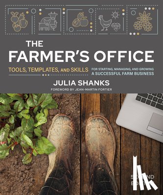 Shanks, Julia - The Farmer's Office, Second Edition