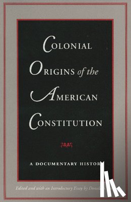 Lutz, Donald - Colonial Origins of the American Constitution