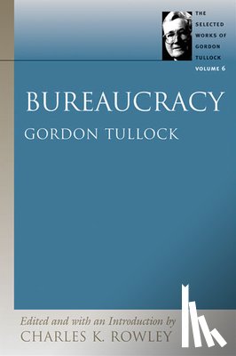 Rowley, Charles K - Bureaucarcy