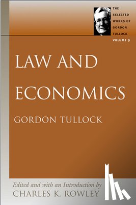 Rowley, Charles K - Law & Economics
