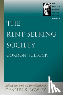 Rowley, Charles K - Rent-Seeking Society