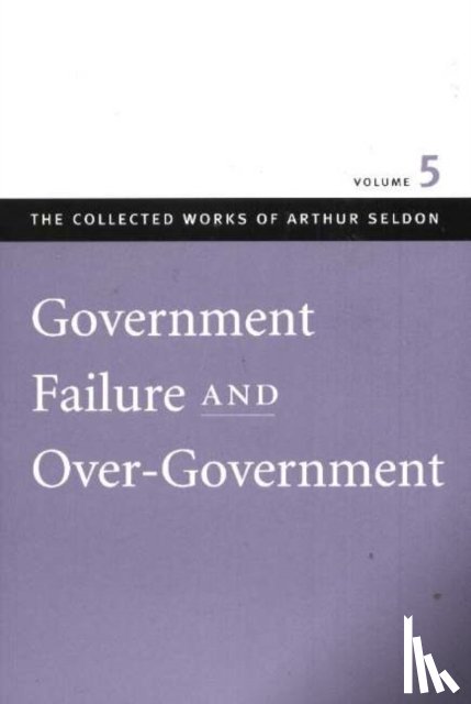  - Government Failure & Over-Government