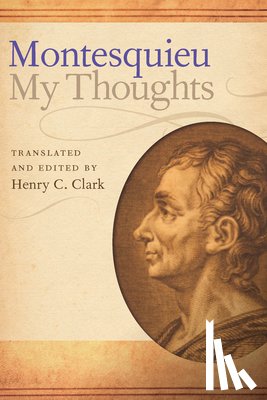 de Secondat Montesquieu, Charles-Louis - My Thoughts