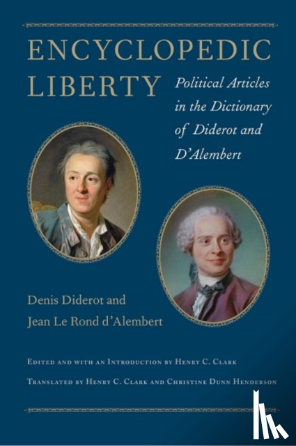 Diderot, Denis, D'Alembert, Jean Le Rond - Encyclopaedic Liberty