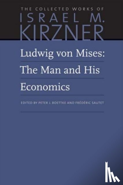 Kirzner, Israel M - Ludwig von Mises