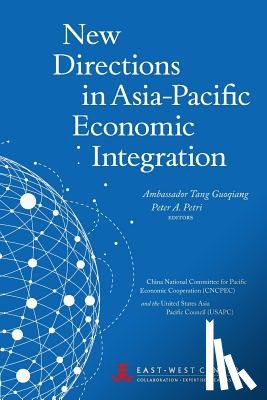 Tang, Guoqiang - New Directions in Asia-Pacific Economic Integration