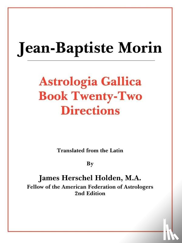 Morin, Jean-Baptiste - Astrologia Gallica Book 22