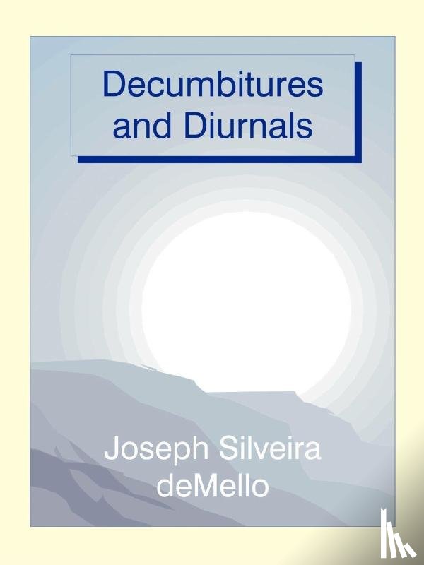 deMello, Joseph Silveira - Decumbitures and Diurnals