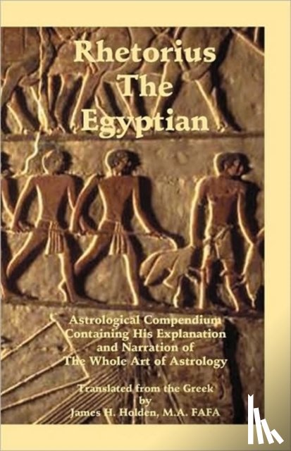  - Rhetorius the Egyptian