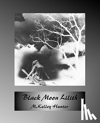 Hunter, M. Kelley - Black Moon Lilith