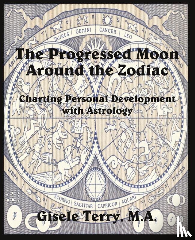 Terry, Gisele - The Progressed Moon Around the Zodiac