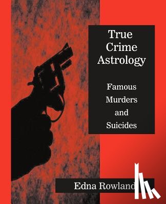 Rowland, Edna - True Crime Astrology
