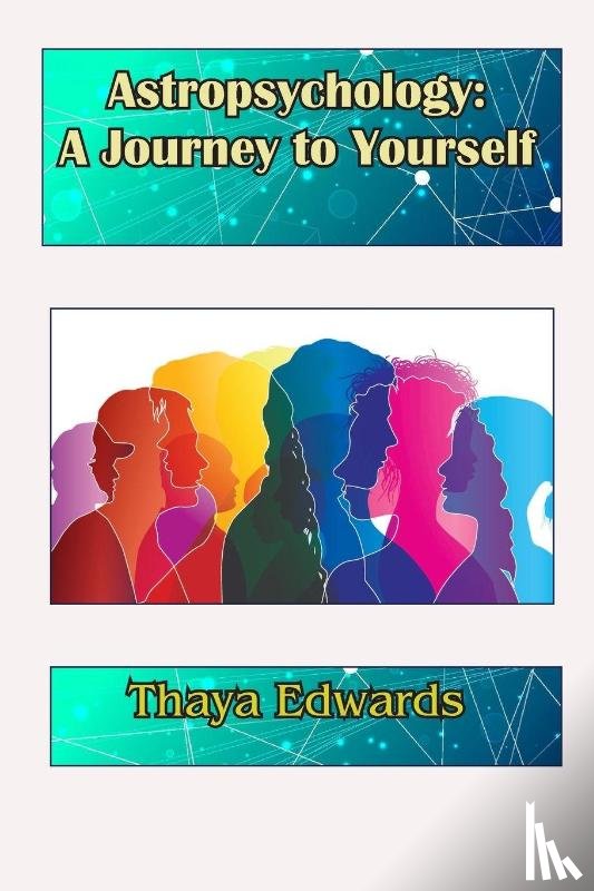Edwards, Thaya - Astropsychology