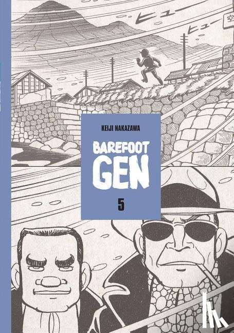 Keiji Nakazawa - Barefoot Gen #5: The Never-ending War