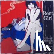 Tea, Michelle - Tea, M: Rent Girl