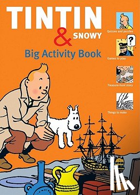 Beecroft, Simon, Harvey, Guy - Beecroft, S: Tintin & Snowy Big Activity Book