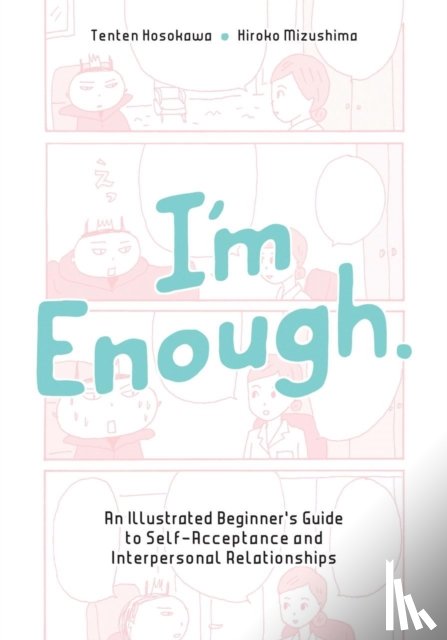 Hosokawa, Tenten, Mizushima, Hiroko - I'm Enough