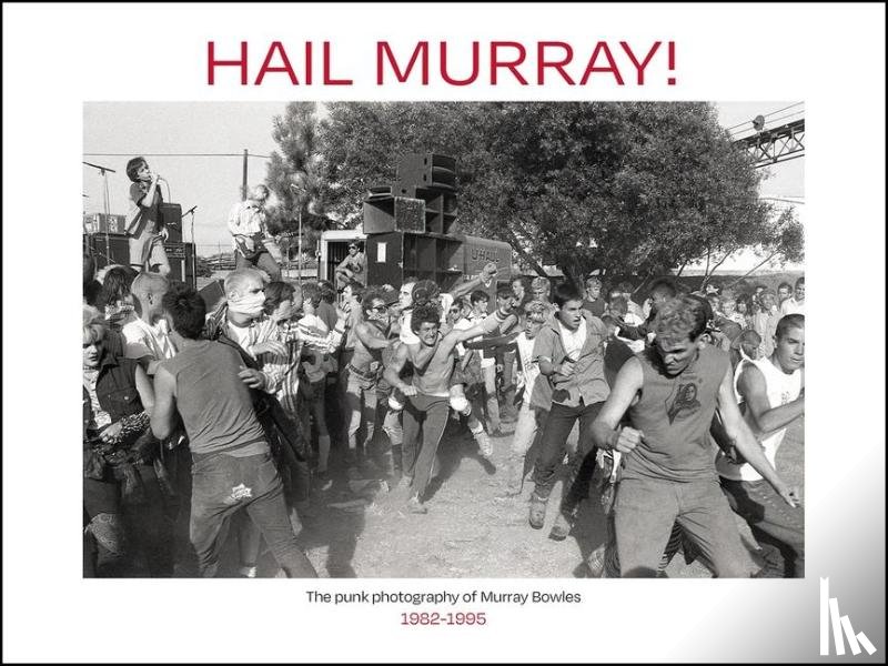 Bowles, Murray - Hail Murray!
