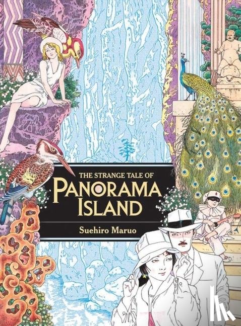 Maruo, Suehiro, Rampo, Edogawa - The Strange Tale of Panorama Island