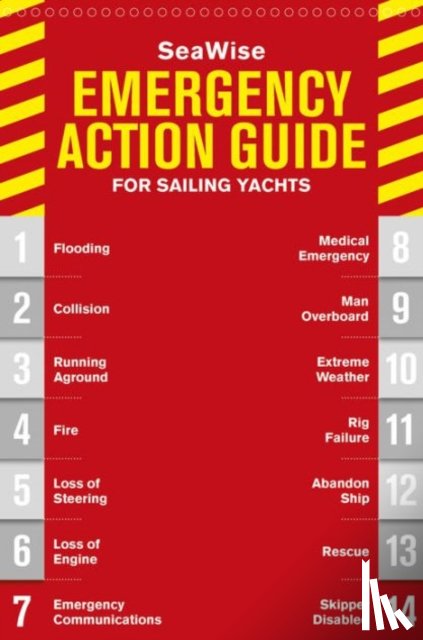 Dor-Ner, Zvi Richard, Frank, Zvi - SeaWise Emergency Action Guide and Safety Checklists for Sailing Yachts