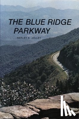 Jolley, Harley E. - Blue Ridge Parkway