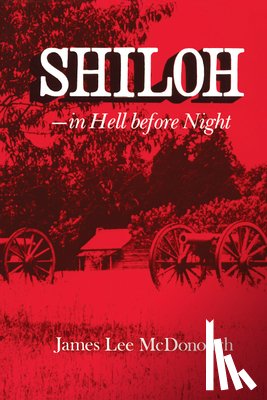 Mcdonough, James Lee - Shiloh In Hell Before Night