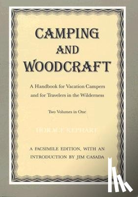 Kephart, Horace - Camping And Woodcraft