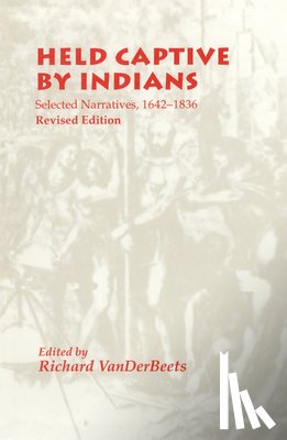 Vanderbeets, Richard - Held Captive By Indians
