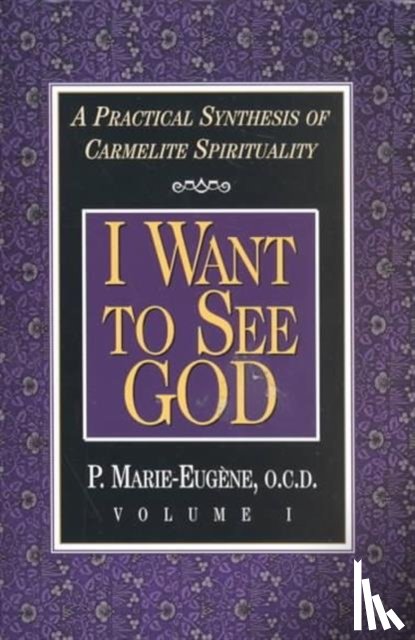 Eugene, P.Marie - I Want to See God