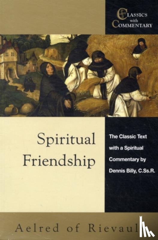 St.Aelred - Spiritual Friendship