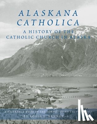 Renner, Louis L. - Alaskana Catholica