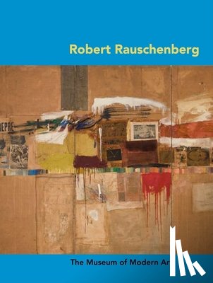Lanchner, Carolyn - Robert Rauschenberg