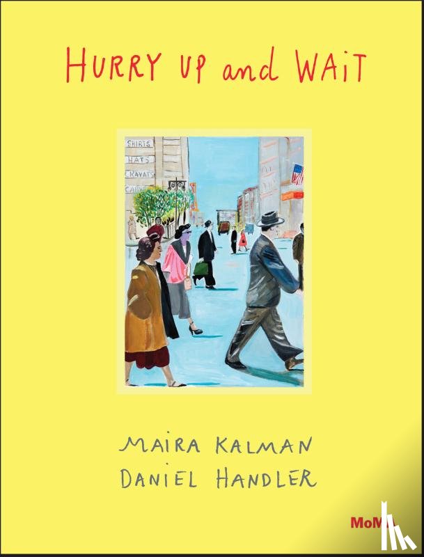 Kalman, Maira, Handler, Daniel - Hurry Up and Wait