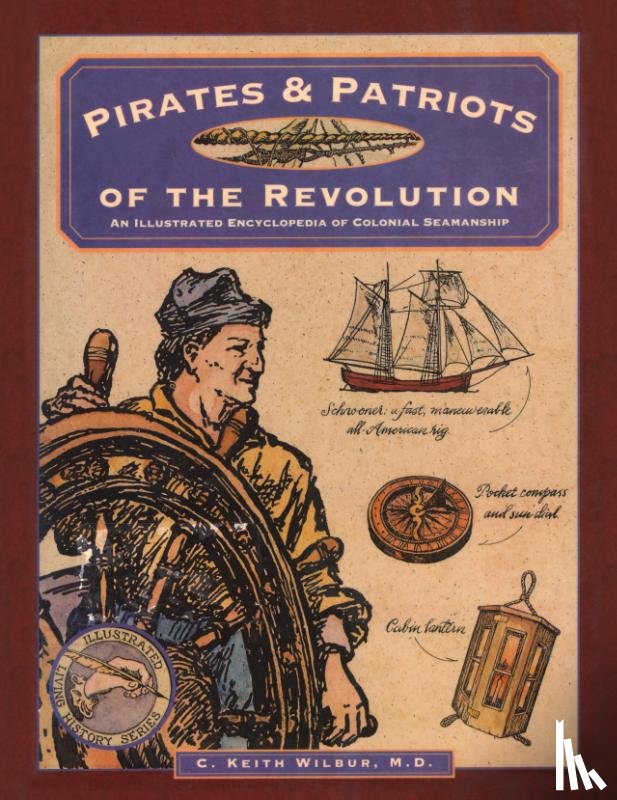 Wilbur, C. Keith - Pirates & Patriots of the Revolution