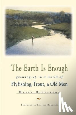 Middleton, Harry - The Earth is Enough