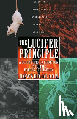 Bloom, Howard - LUCIFER PRINCIPLE